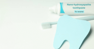 7 key benefits of nano-hydroxyapatite toothpaste for enamel strength and oral health.